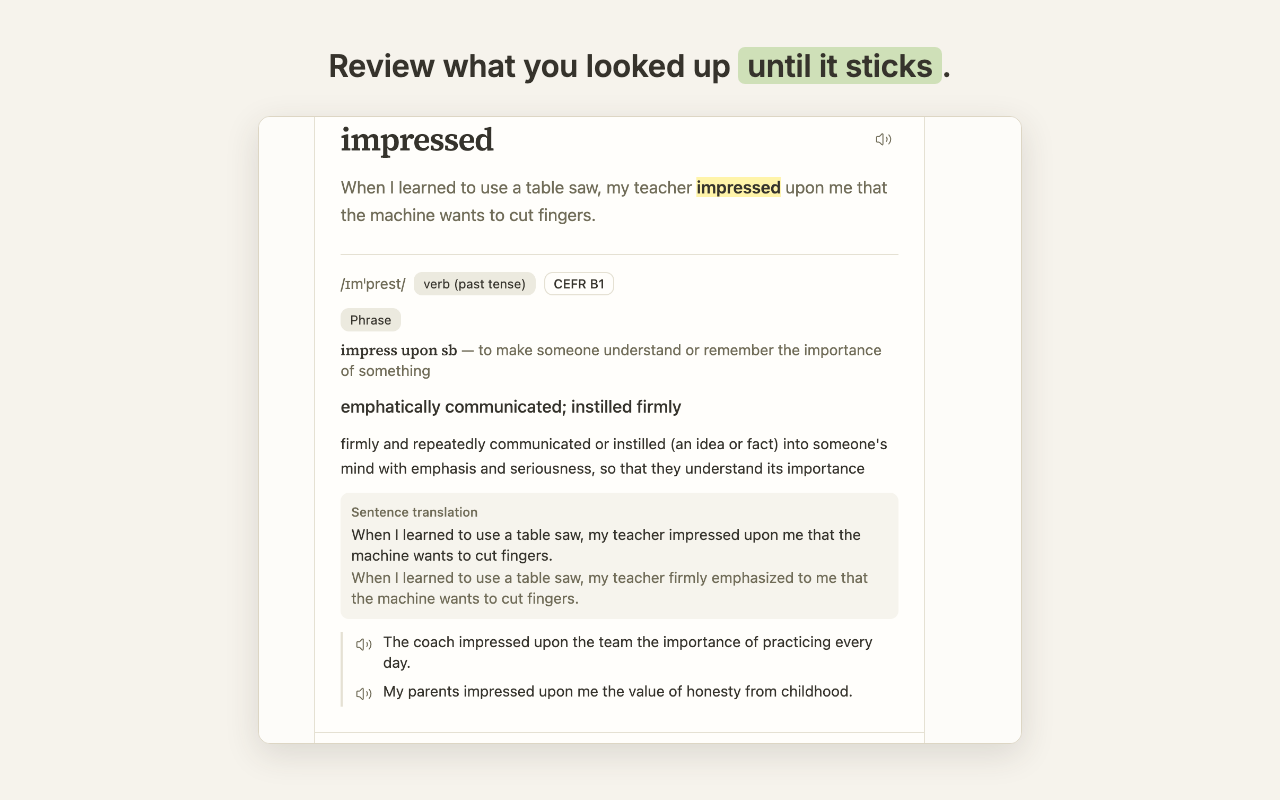 Review what you looked up until it sticks.